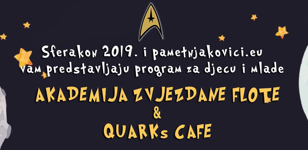 Akademija Zvjezdane flote & Quark’s Café
